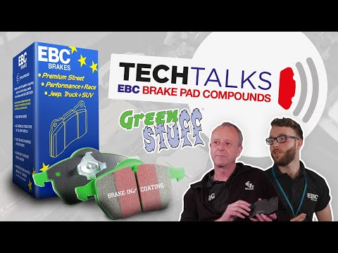 Greenstuff Pads | Tech Talks – EBC Brakes' Pad Compounds