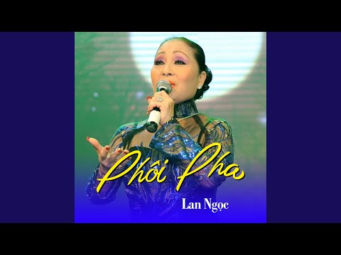 Thể hiện bởi Lan Ngọc
