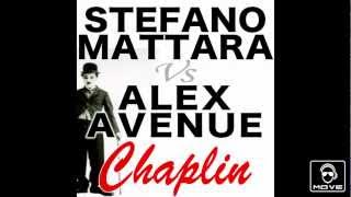 Stefano Mattara Vs Alex Avenue - Chaplin (Teaser)