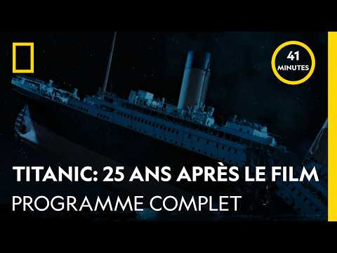 Titanic 25 Ans Apres avec James Cameron