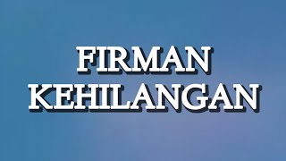Download lagu Firman - Kehilangan (Lirik) mp3 Download lagu Firman - Kehilangan (Lirik) mp3