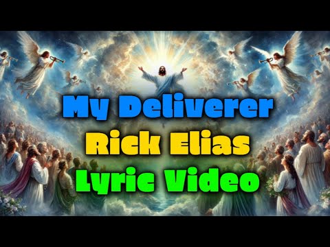 "My Deliverer" Lyric Video - Rick Elias (from The Jesus Record - Rich Mullins)
