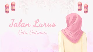 Download lagu Gita Gutawa - Jalan Lurus mp3