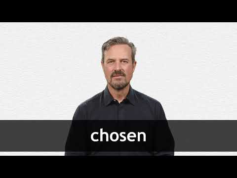 CHOSEN definition and meaning | Collins English Dictionary