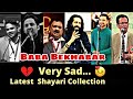 Very Sad latest Shayari Collection 2023 | Tehzeeb Hafi | rahat indori | Shakeel | Baba Bekhabar
