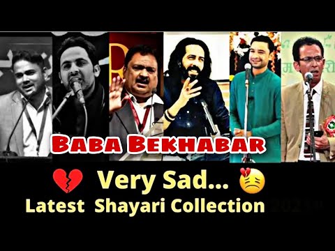 Very Sad latest Shayari Collection 2023 | Tehzeeb Hafi | rahat indori | Shakeel | Baba Bekhabar