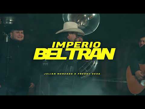 Julian Mercado, Freddy Vega - Imperio Beltran [En Vivo 2023]
