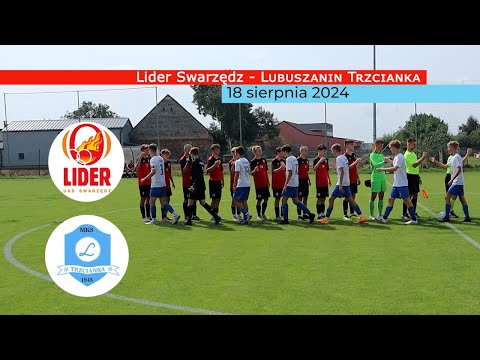 Lider Swarzędz 2008 ( 3:2 )  Lubuszanin Trzcianka 18 sierpnia 2024