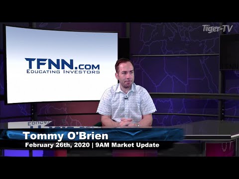 February 26th, 9AM ET Market Update on TFNN - 2020