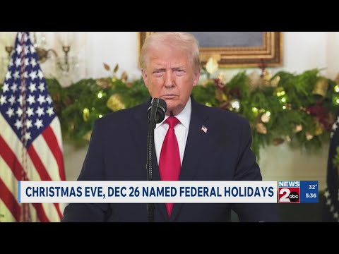 Christmas Eve, Dec. 26 named federal holidays