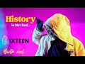6ixteen 16 | History is Not Bad | Official Music Video 2023 Part 1