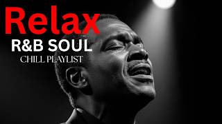 Download lagu 【R&B Soul】Relaxing Chill Playlist – Smooth R&B Soul Vibes - Soulful Vocals & Deep Grooves mp3