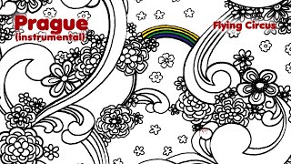 Flying Circus - Prague (instrumental) [ taken off the album \