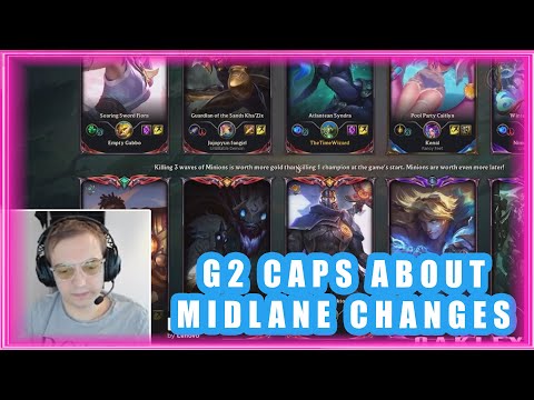 G2 Caps About Midlane Changes 🧐
