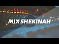 Mixing Shekinah