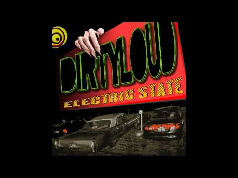 Electric Soulside - Electric State (DirtyLoud Mix)