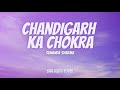 Chandigarh Ka Chokra Lyrics & Lo fir Song– Sunanda Sharmaa