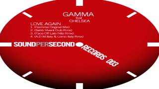 Gamma Feat Chelsea   -  "Love Again"   (Original Mix)