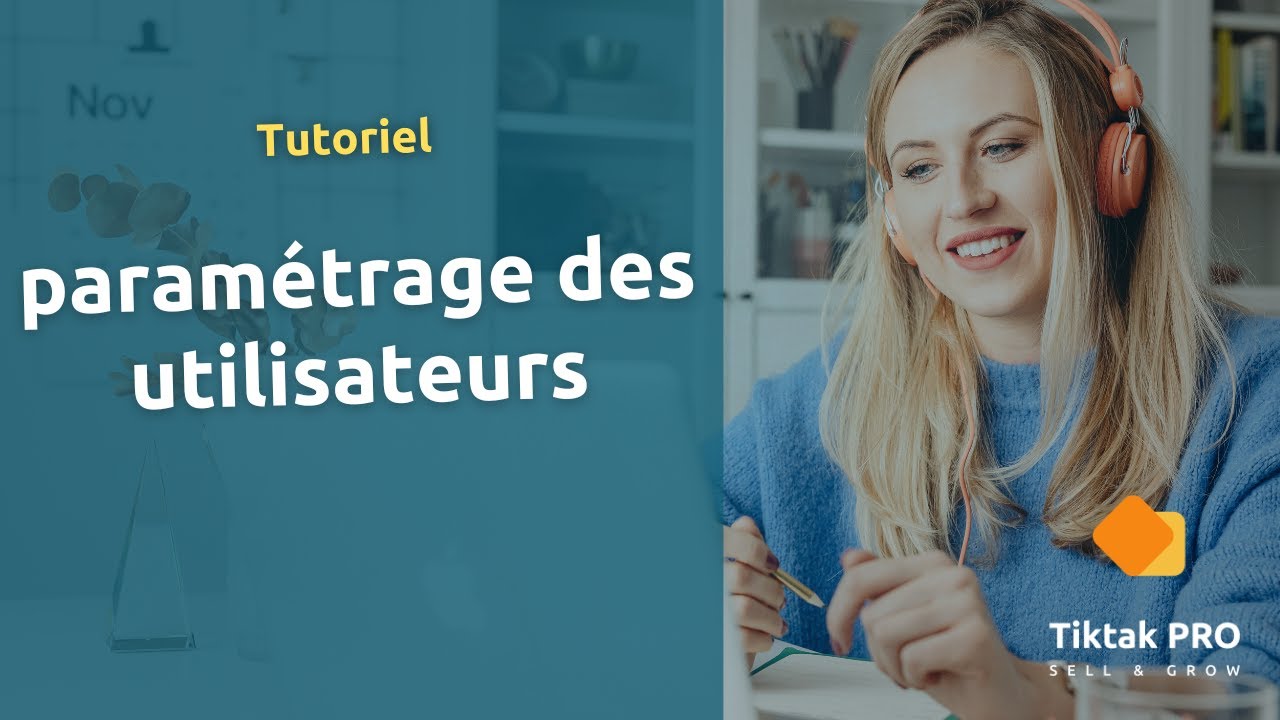 Paramétrage des utilisateurs