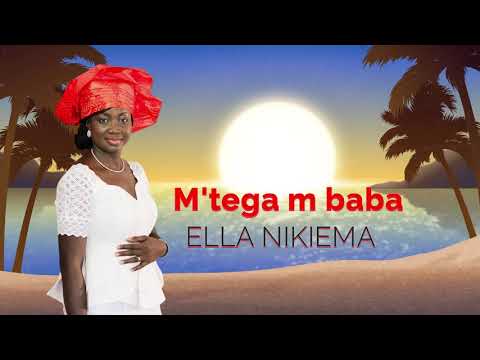 M'tega m baba-Ella NIKIEMA