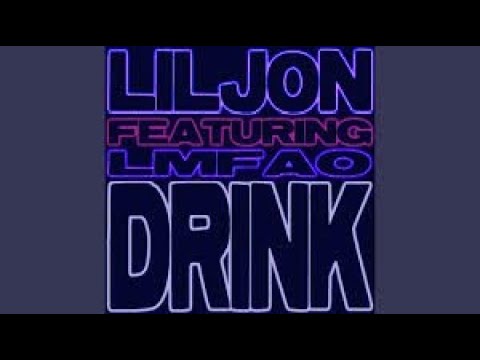 Lil Jon feat. LMFAO - Drink (Chopped And Screwed)