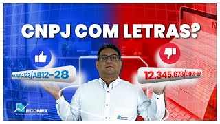 O CNPJ ALFANUMÉRICO VEM AÍ | CONFIRA TODOS OS DETALHES