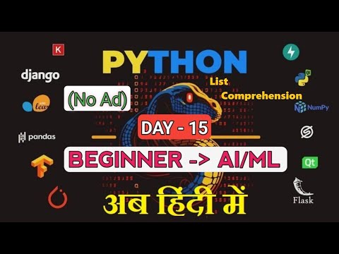 Python List Comprehension (Clean & Fast Code) | [DAY-15] – Python Basic to Advanced (AI/ML) in Hindi thumbnail