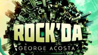 George Acosta Rock'Da