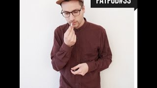 Download lagu FATPOD#33 - Jesper Ryom mp3