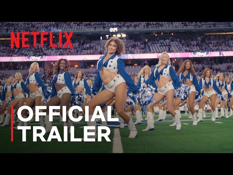 AMERICA’S SWEETHEARTS: Dallas Cowboys Cheerleaders | Season 2 Official Trailer | Netflix