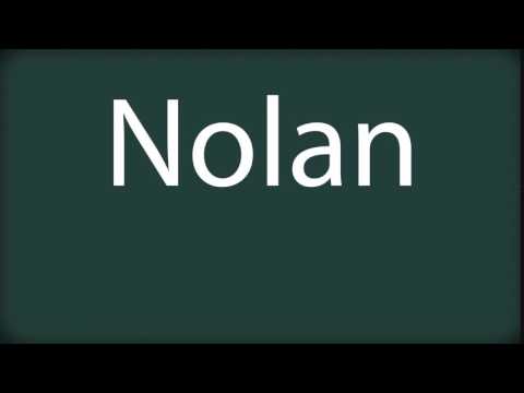 How to pronounce Nolan