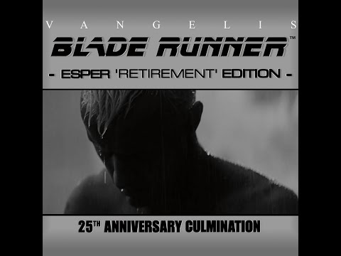 Vangelis - Blade Runner Soundtrack Esper 'Retirement Edition' - Disc 1 - The Score - Part 1
