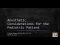 Dr Omar Watson Anesthetic Considerations In The Pediatric Patient