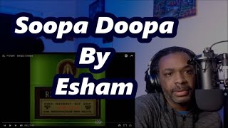 Esham - Soopa doopa | MY REACTION |