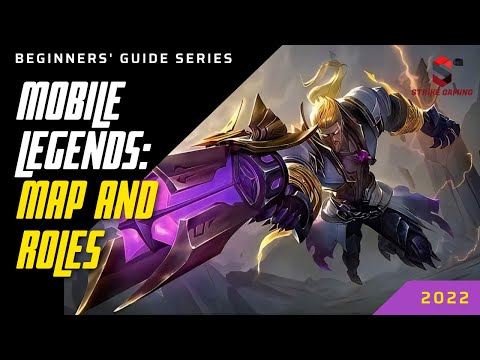 MOBILE LEGENDS Beginners' Guide Series 2022: Maps and Roles