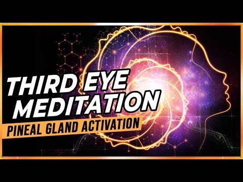 Third Eye Meditation: Open Third Eye And Activate Pineal Gland