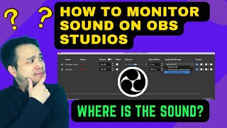 How to Monitor Sound on OBS Studio | OBS Audio Monitoring Sound Tutorial
