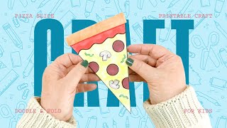 Simple Printable Pizza Slice Craft for Kids