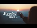 Morning Mood vol. 1 (Delightful Tamil Songs Collections) | Tamil melodies Hits | Tamil MP3 |