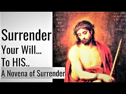 Novena of Surrender; Will of God - Fr Dolindo Ruotolo; Peace, Happiness, Contentment, Hope, Joy Fill