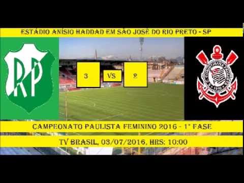 Campeonato Paulista Feminino 2016 Rio Preto 3 x 2 Corinthians