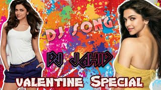 Download lagu valentine day || Valentine's special song || DJ song || Remix song || DJ JAHID -2019 mp3