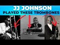 what trombone did J.J. Johnson play?