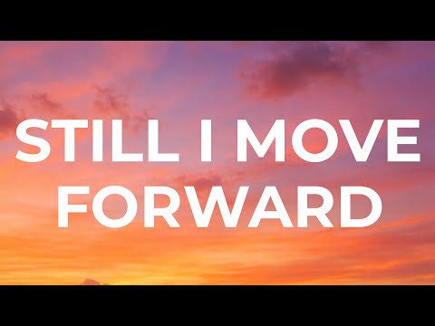 Still I Move Forward 🔥 | Motivational Song for Those Who Never Quit