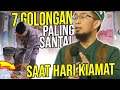 7 GOLONGAN Paling Santai Di Hari Kiamat Ini Amalan Rahasianya Ustadz Adi Hidayat LC MA