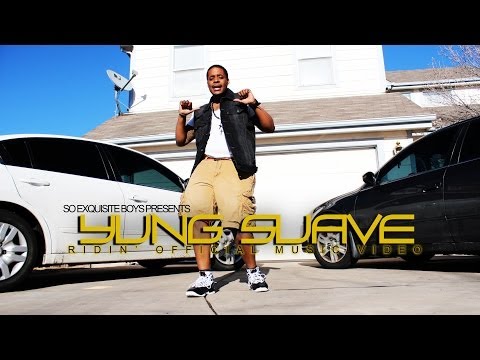 Yung Suave - Ridin' (Official Video)