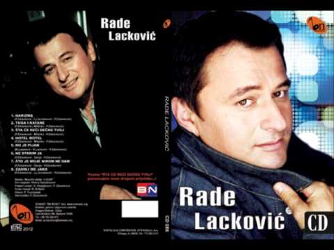 Rade Lackovic - 2012 - 02 - Tuga i Kafane [NOVO]