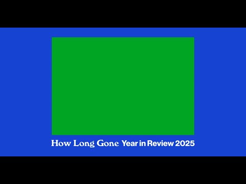 Talkhouse and How Long Gone