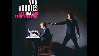 The Von Bondies - Accidents Will Happen.