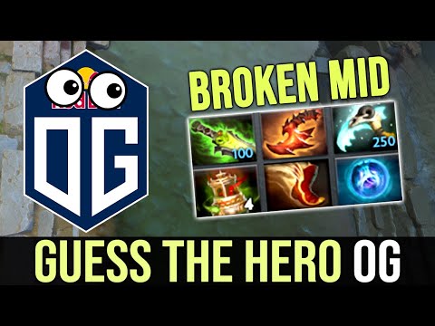 Guess the hero — OG Broken Mid